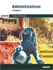 Administrativos, Cortes Generales. Temario 1