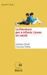 La Literatura Per a Infants I Joves en Català
