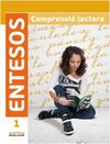 ENTESOS 1 - COMPRENSIÓ LECTORA - LLENGUA - ESO