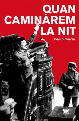Quan Caminàrem la Nit