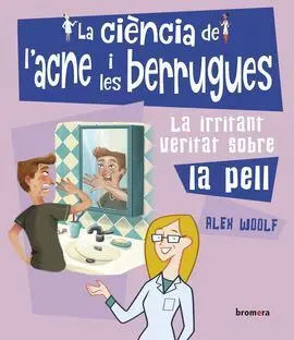 La Ciència de L'acne I les Berrugues