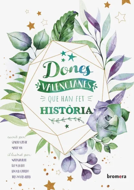 Dones Valencianes que Han Fet Història