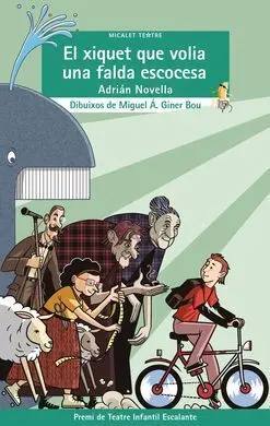 El Xiquet que Volia una Falda Escocesa