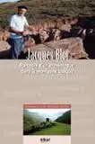 Jacques Blot: Parcours D'un Arch'eologue Dans la Montagne Basque