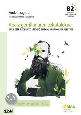Arian B2. Irakurgaia 17. Apaiz Gerrillariaren Ezkutalekua + Cd