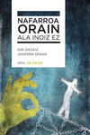 NAFARROA. ORAIN ALA INOIZ EZ