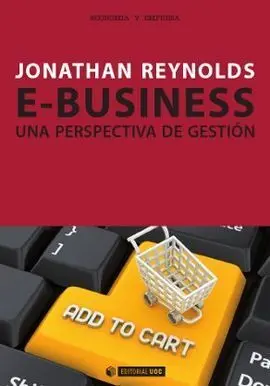 E-Business. Una Perspectiva de Gestión