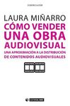 CÓMO VENDER UNA OBRA AUDIOVISUAL