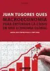 Macroeconomía para Entender la Crisis en una Economía Global