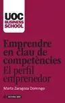 Emprendre en Clau de Competències. El Perfil Emprenedor
