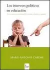 Los Intereses Políticos en Educación