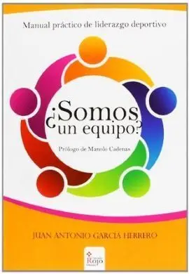¿Somos un Equipo? Manual Práctico de Liderazgo Deportivo