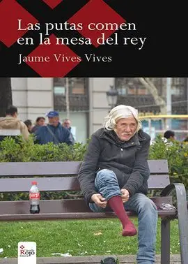 Las Putas Comen en la Mesa del Rey