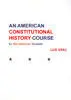 An American Constitutional History Course For Non-American Students