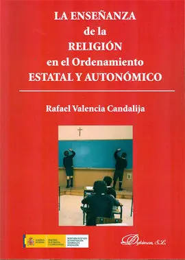La Enseñanza de la Religión en el Ordenamiento Estatal y Autonómico