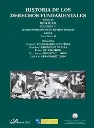 (I) Historia de los Derechos Fundamentales. Tomo Iv. Siglo Xx. Volumen Vi. El Derech