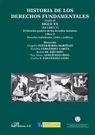 (Ii) Historia de los Derechos Fundamentales. Tomo Iv. Siglo Xx. Volumen Vi. El Derech