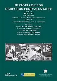 (Iii) Historia de los Derechos Fundamentales. Tomo Iv. Siglo Xx. Volumen Vi. El Derech