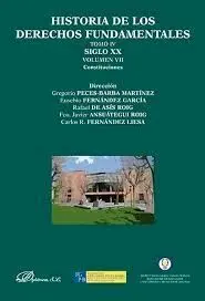(Iv) Historia de los Derechos Fundamentales. Tomo Iv. Siglo Xx. Volumen Vii. Constituciones