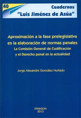 Aproximación a la Fase Prelegislativa en la Elaboración de Normas Penales