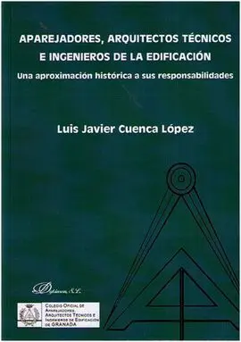 Aparejadores, Arquitectos Técnicos e Ingenieros de la Edificación