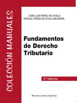 Fundamentos de Derecho Tributario (3ª Ed. )