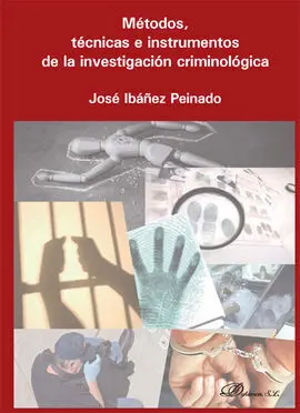 Métodos, Técnicas e Instrumentos de la Investigación Criminológica