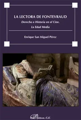 La Lectora de Fontevraud. Derecho e Historia en el Cine. La Edad Media