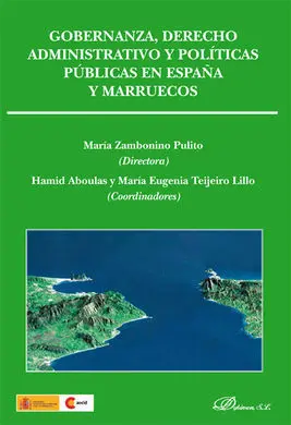 Gobernanza, Derecho Administrativo y Políticas Públicas en España y Marruecos