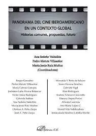Panorama del Cine Iberoamericano en un Contexto Global