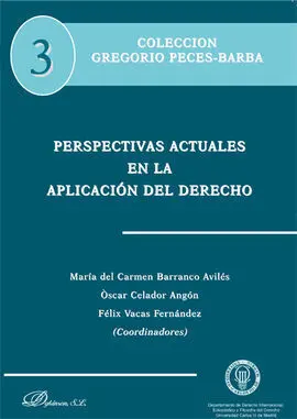 Perspectivas Actuales en la Aplicación del Derecho