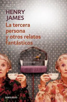 La Tercera Persona y Otros Relatos Fantásticos