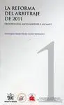 La Reforma del Arbitraje de 2011