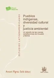 Pueblos Indigenas, Diversidad Cultural y Justicia Ambiental
