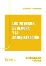 Los Intereses de Demora y la Administracion