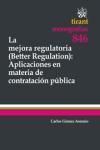 LA MEJORA REGULATORIA (BETTER REGULATION)