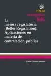 La Mejora Regulatoria (Better Regulation)