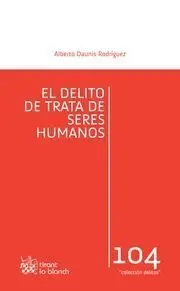 El Delito de Trata de Seres Humanos
