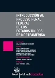 Introduccion Al Proceso Penal Federal de los Estados Unidos de Norteamerica