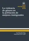 La Violencia de Género en la Población de Mujeres Inmigrantes