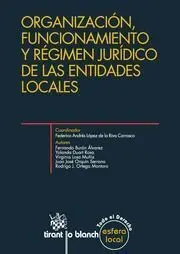 Organización. Funcionamiento y Régimen Jurídico de las Entidades Locales