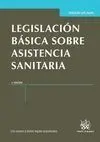 Legislación Básica Sobre Asistencia Sanitaria (4ª Ed. )