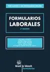 Formularios Laborales. Con Acceso a los Formularios On-Line. 3ª Edicion