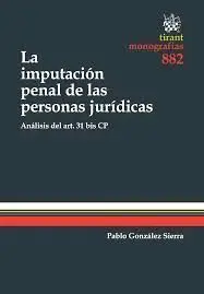 Imputacion Penal de las Personas Juridicas