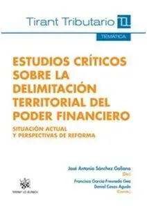Estudios Críticos Sobre la Delimitación Territorial del Poder Financiero