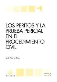 Los Peritos y la Prueba Pericial en Procedimiento Civil