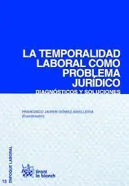 La Temporalidad Laboral Como Problema Juridico