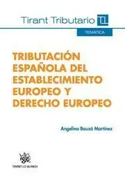 Tributación Española del Establecimiento Europeo y Derecho Europeo