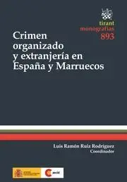 Crimen Organizado y Extranjeria en España y Marruecos