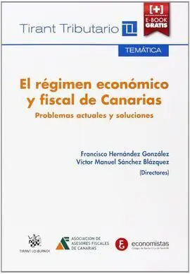 El Régimen Económico y Fiscal de Canarias